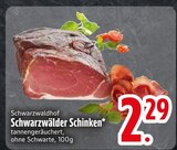 Schwarzwälder Schinken Angebote von Schwarzwaldhof bei EDEKA Landshut für 2,29 €
