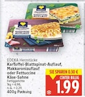 Aktuelles Kartoffel-Blattspinat-Auflauf Angebot bei E center in Berlin ab 1,99 €