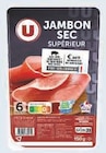 Jambon sec supérieur - U à 2,55 € dans le catalogue U Express