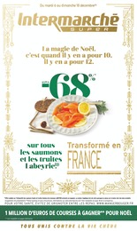Intermarché Catalogue "La magie de Noël, c'est quand il y en a pour 10, il y en a pour 12.", 44 pages, Proveysieux, 06/12/2022 - 18/12/2022 Intermarché Catalogue "La magie de Noël, c'est quand il y en a pour 10, il y en a pour 12.", 44 pages, Proveysieux, 06/12/2022 - 18/12/2022