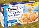 2 Coquilles Saint-Jacques à la Bretonne Surgelées - TIPIAK en promo chez Intermarché Hyper Poitiers à 3,99 €