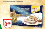 Dresdner Christstollen von Dr. Quendt für 8,49 € bei GLOBUS im Angebot Dresdner Christstollen von Dr. Quendt im aktuellen GLOBUS Prospekt