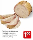 Delikatess-Hähnchen-Roulade im Angebot bei E center in Göppingen Delikatess-Hähnchen-Roulade Angebote bei E center Göppingen für 1,99 €