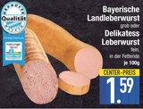 Bayerische Landleberwurst grob im EDEKA Prospekt Bayerische Landleberwurst grob von im aktuellen EDEKA Prospekt für 1,59 €