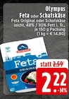 Feta bei EDEKA im Prospekt "" für 2,22 €