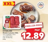 Aktuelles Rinderrouladen XXL Angebot bei Kaufland in Nürnberg ab 12,89 €