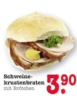 Schweinekrustenbraten mit Brötchen Angebote bei E center Offenbach für 3,90 €
