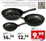 PFANNEN „NORA NEW“ für 9,99 € bei porta Möbel im Angebot PFANNEN „NORA NEW“ im aktuellen porta Möbel Prospekt