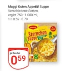 Guten Appetit! Suppe im Angebot bei GLOBUS in Salzgitter Guten Appetit! Suppe Angebote von Maggi bei GLOBUS Salzgitter für 0,59 €
