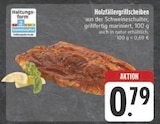 Holzfällergrillscheiben Angebote bei E center Hof für 0,79 €