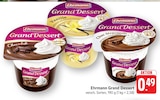 Grand Dessert Chocolate bei EDEKA im Ellhofen Prospekt für 0,49 €