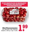 Aktuelles Mini Pflaumentomaten Angebot bei E center in Heidelberg ab 1,99 €