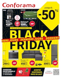 Conforama Catalogue "BLACK FRIDAY", 10 pages, Vandœuvre-lès-Nancy, 22/11/2022 - 28/11/2022 Conforama Catalogue "BLACK FRIDAY", 10 pages, Vandœuvre-lès-Nancy, 22/11/2022 - 28/11/2022