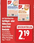 Geflügel-Roulade von GUT&GÜNSTIG für 2,19 € bei EDEKA im Angebot Geflügel-Roulade von GUT&GÜNSTIG im aktuellen EDEKA Prospekt