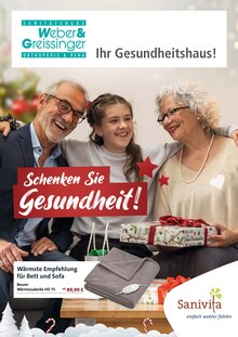 Sanitätshaus Weber + Greissinger GmbH Prospekt der Woche "Schenken Sie Gesundheit!" Seite 1, 13.11.2023 bis 31.01.2024 für Schwäbisch Gmünd Aktueller Sanitätshaus Weber + Greissinger GmbH Prospekt "Schenken Sie Gesundheit!" Seite 1 von 6 Seiten für Schwäbisch Gmünd