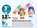 Poupée Lip Gloss - Yummiland dans le catalogue Hyper U