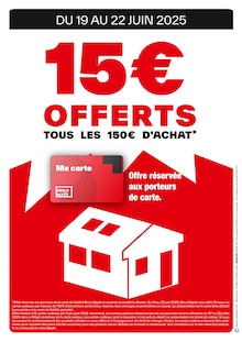 Prospectus Brico Dépôt à Boulogne-sur-Mer, "15€ OFFERTS TOUS LES 150€ D'ACHAT*", 1 page de promos valables du 19/06/2025 au 22/06/2025