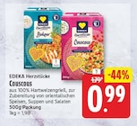 Couscous von EDEKA Herzstücke für 0,99 € bei EDEKA im Angebot Couscous von EDEKA Herzstücke im aktuellen EDEKA Prospekt