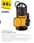 Pompe vide-cave eaux chargées 400 w - IRONSIDE - Tout Faire Pompe vide-cave eaux chargées 400 w - IRONSIDE à 44,90 € dans le catalogue Tout Faire