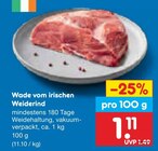 Wade vom irischen Weiderind im Angebot bei Netto Marken-Discount in Oldenburg Wade vom irischen Weiderind Angebote bei Netto Marken-Discount Oldenburg für 1,11 €