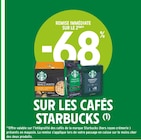 Intermarché Montélimar - Promo -68% de remise immédiate sur le 2ème sur les cafés starbucks Promo -68% de remise immédiate sur le 2ème sur les cafés starbucks à dans le catalogue Intermarché à Montélimar