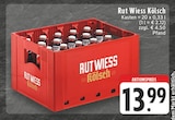 Aktuelles Rut Wiess Kölsch Angebot bei E center in Leverkusen ab 13,99 €