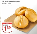 Aktuelle Wecker Angebote bei GLOBUS in Bochum Aktuelles Weizenbrötchen Angebot bei GLOBUS in Bochum ab 1,39 €