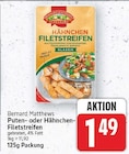 Puten- oder Hähnchen-Filetstreifen von Bernard Matthews im aktuellen E center Prospekt
