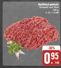 E center Schwaig - Hackfleisch gemischt Angebot im Prospekt Hackfleisch gemischt bei E center im Schwaig Prospekt für 0,95 €