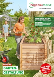 Aktueller Hagebaumarkt Baumarkt Prospekt in Neinstedt und Umgebung, "Gartengestaltung" mit 56 Seiten, 01.03.2025 - 31.12.2025