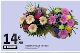 Bouquet Bulle 18 Tiges dans le catalogue E.Leclerc