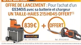 Promo Pour l'achat d'un GS340iS avec sa batterie et chargeur un taille-haies 215iHD45 offert à 839,00 € dans le catalogue Husqvarna à Bourg-Achard