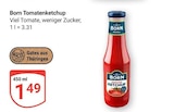 Tomatenketchup bei GLOBUS im Prospekt "" für 1,49 €