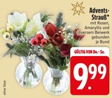Advents-Strauß im EDEKA Prospekt Advents-Strauß im aktuellen EDEKA Prospekt für 9,99 €