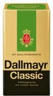 Classic Kaffee von DALLMAYR für 4,99 € bei Penny-Markt im Angebot Classic Kaffee von DALLMAYR im aktuellen Penny-Markt Prospekt