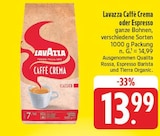 Caffè Crema Angebote von Lavazza bei EDEKA Hoyerswerda für 13,99 €