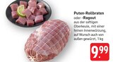 Puten-Rollbraten Angebote bei E center Schwäbisch Gmünd für 9,99 €