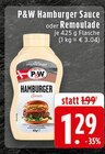 Hamburger Sauce Angebote von P&W bei EDEKA Hagen für 1,29 €