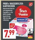 WASSERFILTER-KARTUSCHEN im Angebot bei Marktkauf in Hemer WASSERFILTER-KARTUSCHEN Angebote von PROFI+ bei Marktkauf Hemer für 7,99 €