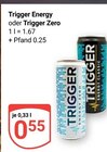 Energy im Angebot bei GLOBUS in Kaarst Energy Angebote von Trigger bei GLOBUS Kaarst für 0,55 €