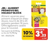 ALIMENT PRONOVO BEL HOLIDAY BLOCK - JBL en promo chez Animalis ALIMENT PRONOVO BEL HOLIDAY BLOCK - JBL dans le catalogue Animalis