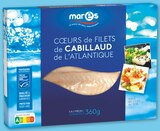 COEURS DE FILETS DE CABILLAUD DE L'ATLANTIQUE MSC SURGELÉS - MARÈS dans le catalogue Netto