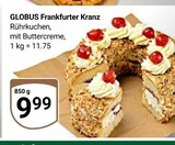 Frankfurter Kranz Angebote von Globus bei GLOBUS Kaarst für 9,99 €