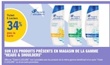 Promo 34% avec la Carte Ticket E. Leclerc sur les produits présents en magasin de la gamme Heads & Shoulders à  dans le catalogue E.Leclerc à Quimperlé