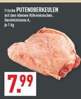 Aktuelle Pute Angebote bei Marktkauf in Münster Aktuelles Putenoberkeulen Angebot bei Marktkauf in Münster ab 7,99 €