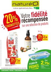 Catalogue Magasins Bio NaturéO en cours à Saulx-les-Chartreux et alentours, "Votre fidélité récompensée sur une sélection de produits", 24 pages, 28/05/2025 - 22/06/2025
