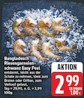 Riesengarnelenschwanz Easy Peel für 2,99 € bei E center im Angebot Riesengarnelenschwanz Easy Peel im aktuellen E center Prospekt