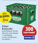 Brauhaus Bier im Angebot bei EDEKA in Gera Brauhaus Bier Angebote von Erdinger bei EDEKA Gera