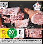 Promo Demi-porc avec demi-tête sans langue sans cervelle à 1,75 € dans le catalogue Intermarché Super à Orry-la-Ville