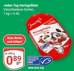 Heringsfilets von Jeden Tag für 0,89 € bei GLOBUS im Angebot Heringsfilets von Jeden Tag im aktuellen GLOBUS Prospekt